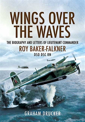 Wings over the Waves (e-bok) av Graham Drucker