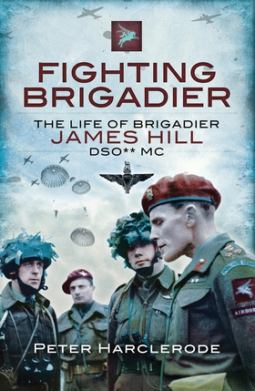 Fighting Brigadier (e-bok) av Peter Harclerode