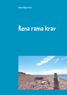 Rena rama krav: En handbok om kravanalys och kr