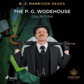 B. J. Harrison Reads The P. G. Wodehouse Collec