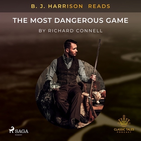 B. J. Harrison Reads The Most Dangerous Game (l