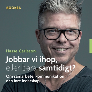 Jobbar vi ihop, eller bara samtidigt? (ljudbok)
