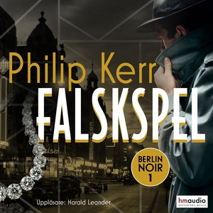 Falskspel (ljudbok) av Philip Kerr