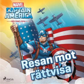Captain America - Begynnelsen -  Resan mot rätt