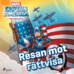 Captain America - Begynnelsen - Resan mot rätt