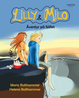 Lilly & Milo äventyr på fjället (e-bok) av Mari