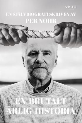 En brutalt ärlig historia (e-bok) av Per Nohr