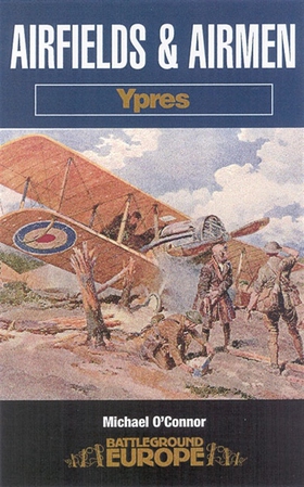 Airfields and Airmen: Ypres (e-bok) av Michael 