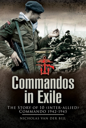 Commandos in Exile (e-bok) av Nicholas van der 