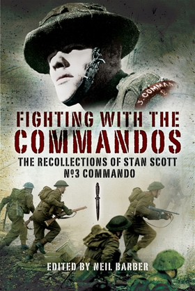 Fighting with the Commandos (e-bok) av Neil Bar