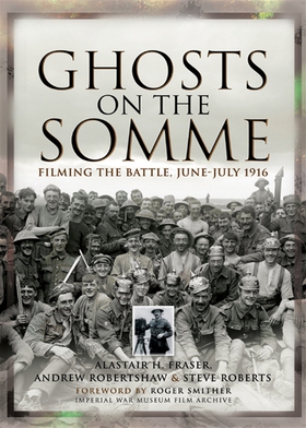 Ghosts on the Somme (e-bok) av Andrew Robertsha