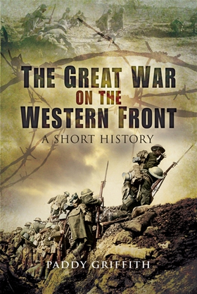 Great War on the Western Front (e-bok) av Paddy