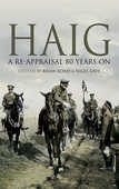 Haig: A Re-Appraisal 80 Years On