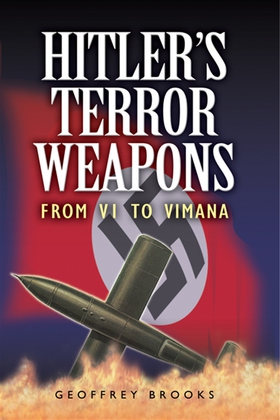 Hitler's Terror Weapons (e-bok) av Geoffrey Bro