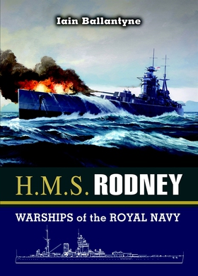 HMS Rodney (e-bok) av Iain Ballantyne