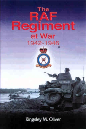 The RAF Regiment at War 1942-1946 (e-bok) av Ki