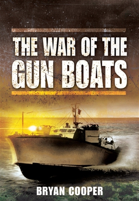 The War of the Gun Boats (e-bok) av Bryan Coope