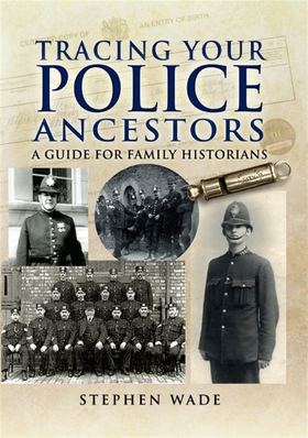 Tracing Your Police Ancestors (e-bok) av Stephe