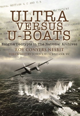 Ultra Versus U-Boats (e-bok) av Roy Conyers Nes