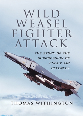 Wild Weasel Fighter Attack (e-bok) av Thomas Wi