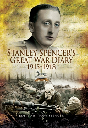 Stanley Spencer's Great War Diary 1915-1918 (e-