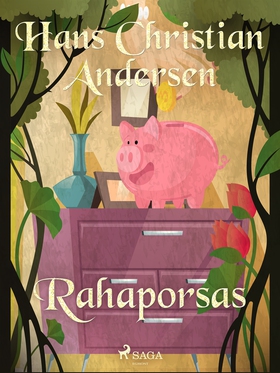 Rahaporsas (e-bok) av H. C. Andersen