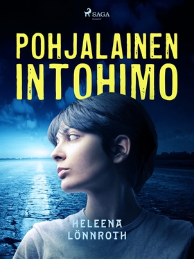 Pohjalainen intohimo (e-bok) av Heleena Lönnrot