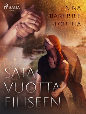 Sata vuotta eiliseen (e-bok) av Nina Banerjee-L