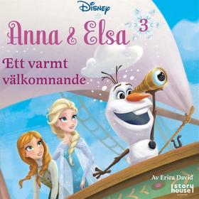 Anna & Elsa #3: Ett varmt välkomnand (ljudbok) 