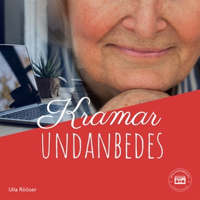 Kramar undanbedes (ljudbok) av Ulla Rööser