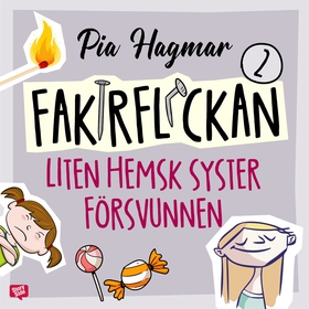 Liten hemsk syster försvunnen (ljudbok) av Pia 