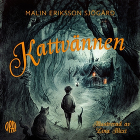 Kattvännen (ljudbok) av Malin Eriksson Sjögärd