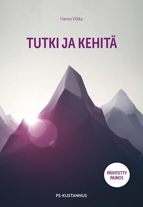 Tutki ja kehitä (e-bok) av Hanna Vilkka
