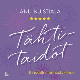 Tähtitaidot (ljudbok) av Anu Kuistiala