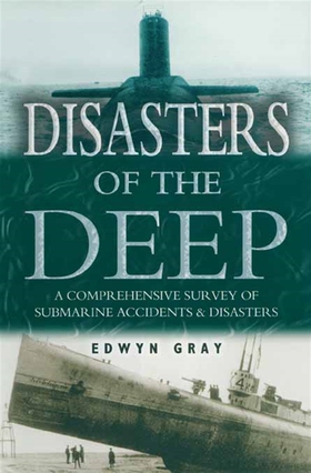 Disasters of the Deep (e-bok) av Edwyn Gray