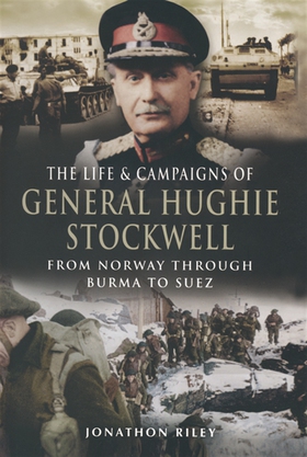 The Life and Campaigns of General Hughie Stockw