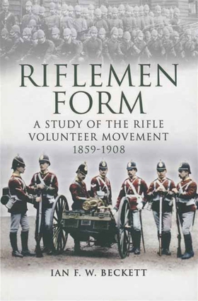 Riflemen Form (e-bok) av Ian F.W. Beckett