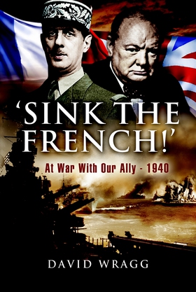 ‘Sink The French!’ (e-bok) av David Wragg