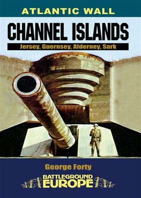 Atlantic Wall: Channel Islands (e-bok) av Georg