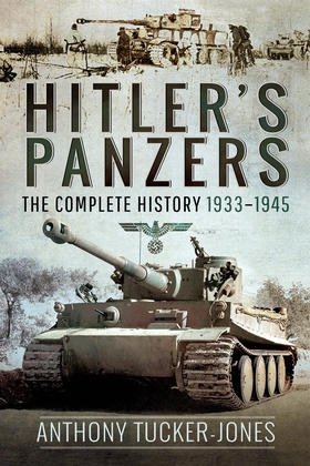 Hitler’s Panzers (e-bok) av Ian Baxter