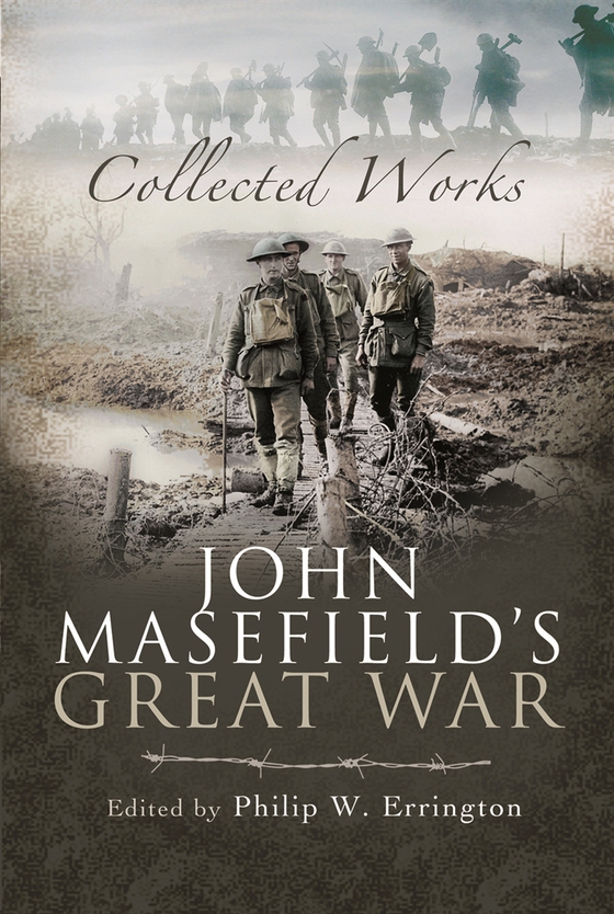 John Masefield’s Great War