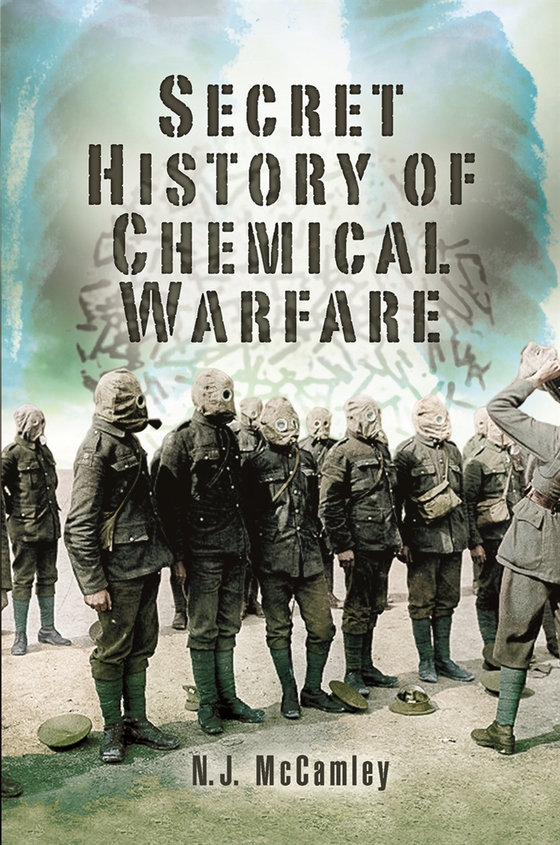 Secret History of Chemical Warfare