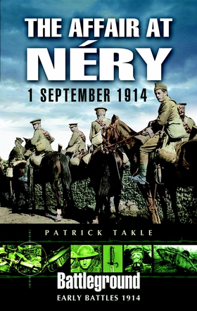 The Affair at Néry: 1 September 1914 (e-bok) av