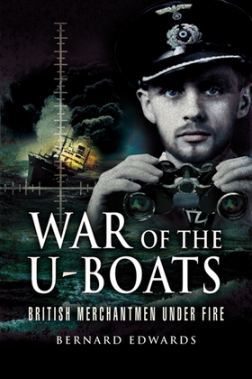 War of the U-Boats (e-bok) av Bernard Edwards