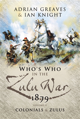 Who’s Who in the Anglo Zulu War 1879 (e-bok) av