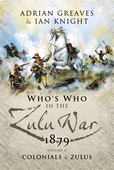 Who’s Who in the Anglo Zulu War 1879