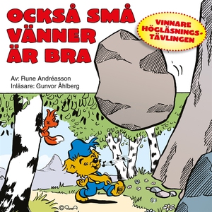 Också små vänner är bra (ljudbok) av Rune André