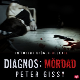 Diagnos: mördad (ljudbok) av Peter Gissy