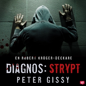 Diagnos: strypt (ljudbok) av Peter Gissy