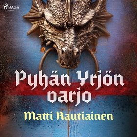 Pyhän Yrjön varjo (ljudbok) av Matti Rautiainen